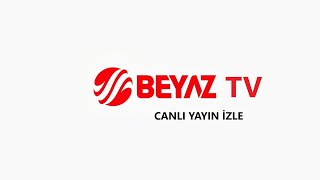 BEYAZ TV CANLI YAYIN BEYAZ TV İZLE [upl. by Terrag850]