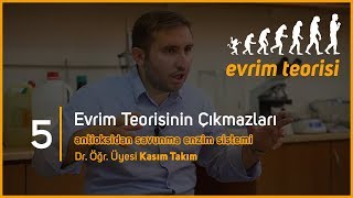 Evrim Teorisinin Çıkmazları  Dr Öğr Üyesi Kasım Takım  Evrim Teorisi Bölüm 5 [upl. by Naillimixam]