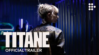 TITANE  Official Trailer 2  Exclusively on MUBI [upl. by Dagall]