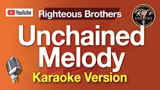 Unchained Melody The Righteous Brothers– Karaoke Version [upl. by Aneleve179]