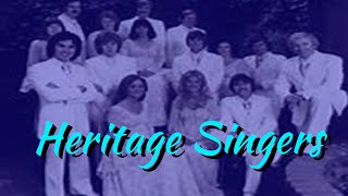 HERITAGE SINGERS  Old Songs [upl. by Sagerman]