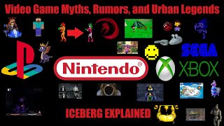 The Video Game Myths Rumors and Urban Legends Iceberg A Deeper Look [upl. by Grantland818]