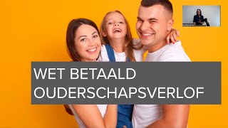 Webinar Wet Betaald Ouderschapsverlof WBO  13 september 2022 [upl. by Gonyea]