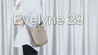 Vlog1727爱马仕Evelyne 29｜大象灰 [upl. by Wie]