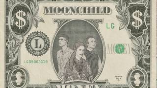 Moonchild  Money Official Lyric Video [upl. by Beniamino]