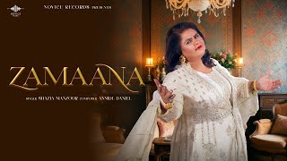 Zamaana Official Music Video  Shazia Manzoor  Anmol Daniel  Novice Records [upl. by Anitsyrk]