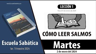 Escuela Sabática  Martes 2 de enero del 2024  Lección Adultos [upl. by Airan]