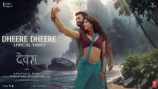 Dheere Dheere  Devara Second Single  NTR  Janhvi Kapoor  Anirudh  Shilpa Rao  27 Sep 2024 [upl. by Ylliw]