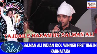 SALMAN ALI INDIAN IDOL SINGTAJDAR E HARAM [upl. by Nipha]