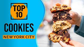 Top 10 Best Cookies in New York City [upl. by Ylrebma]