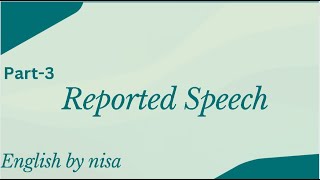 Direct and indirect Speech part3 [upl. by Anial595]