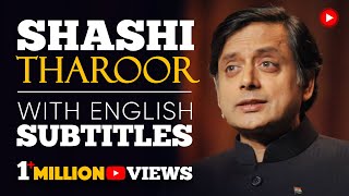 ENGLISH SPEECH  SHASHI THAROOR Britain owes reparations to India English Subtitles [upl. by Mientao]