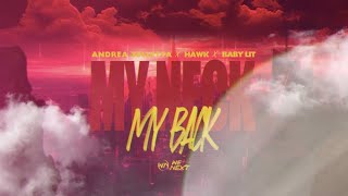 Andrea Zelletta x HÄWK x Baby Lit My Back my Neck Official Lyric Video [upl. by Vena]