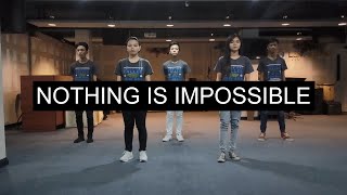 Nothing Is Impossible  FOCIM Choreography [upl. by Rednal]