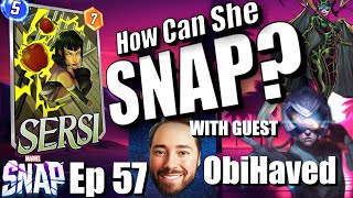 How Can She SNAP Ep 57  PROF NUKED HUGE OTA ObiHaved joins Sersi is here and we talk ROADMAP [upl. by Leahplar838]