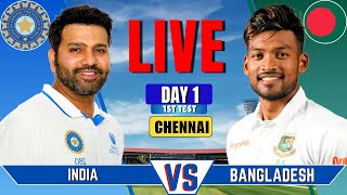 IND vs BAN Live Match  Live Score amp Commentary  INDIA vs BANGLADESH 1st Test DAY 1 Live [upl. by Marthena]