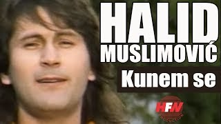 Halid Muslimovic  Kunem se  Official Video 1989 HD [upl. by Kahler454]