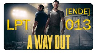 A Way Out 💎 013 Der KAMPF UMS NACKTE ÜBERLEBEN  Let´s Play Together Deutsch ENDE [upl. by Oliviero]