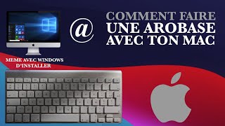 Comment faire une arobase avec mon Mac et meme avec Windows dinstaller 2021 [upl. by Noyart]