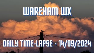 Wareham  Daily Timelapse  14092024 [upl. by Henrik817]