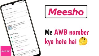 AWB number kya hota hai meesho [upl. by Arjan744]