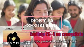 TEMA 9 2506 Capítulo 26A—A un evangelista EN Testimonios Acerca de Conducta Sexual Adulterio y Div [upl. by Trebron]