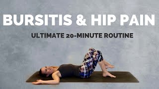 Ultimate Yoga for Hip Pain and Bursitis – 20 min Stretching and Strengthening Exercises [upl. by Pfister]