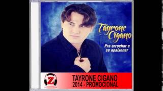 Tayrone Cigano  Alô  2014 [upl. by Borg]