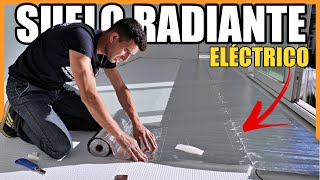 🔶Instalación SUELO RADIANTE ELECTRICO🔶 Para Suelos Flotantes [upl. by Ruben]