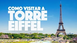 Torre Eiffel em Paris  preço e onde comprar ingresso [upl. by Ker]