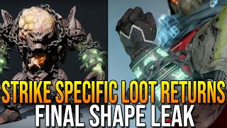 STRIKE SPECIFIC LOOT RETURNS TO DESTINY 2 HUGE FINAL SHAPE LEAK [upl. by Yanahs]