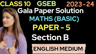 Maths Basic Paper 5Section BSTD 10 Gala Paper solution2024 boardexam2024 gseb englishmedium [upl. by Seftton202]