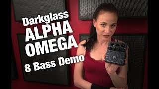 Darkglass Alpha Omega 8 Bass Demo [upl. by Tillman]