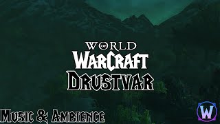 World of Warcraft  Drustvar Soundtrack  Music amp Ambience [upl. by Alleynad]