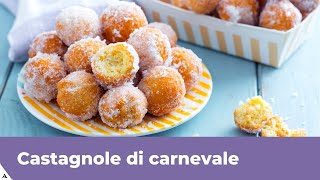 CASTAGNOLE DI CARNEVALE morbide e veloci [upl. by Astto]