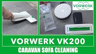 Vorwerk VK200 Vacuum Cleaner  Cleaning Caravan Sofa With Lavenia Snow Powder [upl. by Alial]