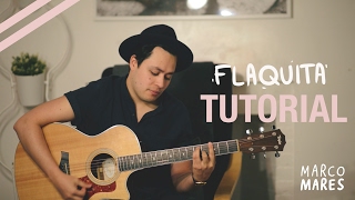 Marco Mares  Flaquita Tutorial [upl. by Nahsez]