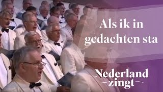 Nederland Zingt Als ik in gedachten sta [upl. by Llerraj]