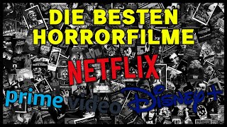 Die besten Horrorfilme im Streaming auf Netflix Amazon Prime und Disney Plus [upl. by Yetak]