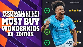 FM24  Must Buy Wonderkids  RB Edition  Football Manager 2024 [upl. by Schwitzer]