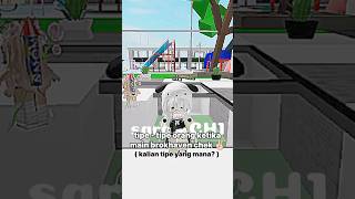 tipetipe orang ketika main brokhaven chek ✌🏻  ib  nanadch  robloxrobloxeditrobloxshorts [upl. by Dlanor]