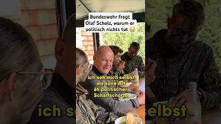 Bundeswehr fragt Olaf Scholz warum er politisch nix tut 😳 olafscholz bundeswehr deutschland lol [upl. by Hedy]