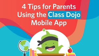 4 Tips for Parents Using the Class Dojo Mobile App [upl. by Guillema]