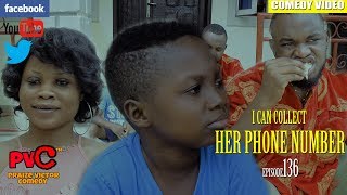 I CAN GET HER PHONE NUMBER FOR YOU episode136 PRAIZE VICTOR COMEDY [upl. by Raila]