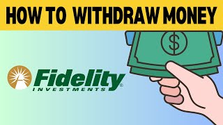 How To Withdraw Money From Fidelity App  Fidelity Withdrawal [upl. by Poulter]