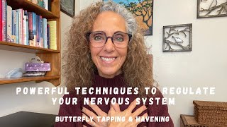 Two Powerful Techniques to Regulate Your Nervous System Butterfly Tapping amp Havening [upl. by Lamphere]