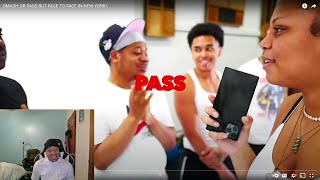 SMASH OR PASS BUT FACE TO FACE IN NEW YORK REACTION WHY DID I GET PASSED😡 [upl. by Ahsatan969]