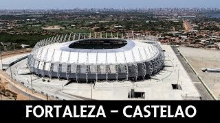 Fortaleza  Castelão  2014 FIFA World Cup Brazil Stadium [upl. by Dnalrah484]