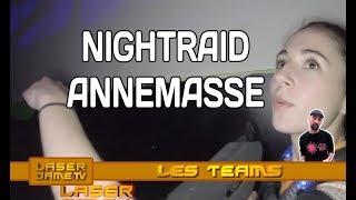 Les teams épisode  16  EST  Night Raid  Annemasse [upl. by Loos]