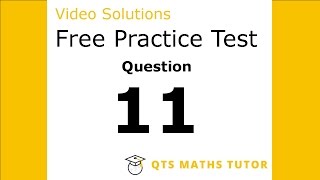 Numeracy skills test practice questions Test 1 – Q11 QTS Maths Tutor [upl. by Keeryt420]